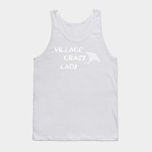 Village Crazy Lady Tank Top